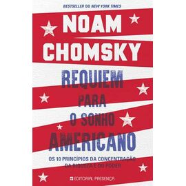 Requiem para o Sonho Americano – Noam Chomsky